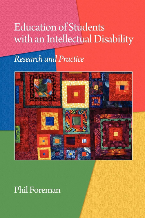 Education of Students with an Intellectual Disability (Research and Practice) by Phil Foreman, 9781607522140
