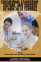 Educational Leadership, Culture, and Success in High-Need Schools by Elizabeth T. Murakami, David Gurr, Ross Notman, 9781641135016
