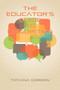 The Educator's Guide to Linguistics by Tatiana Gordon, 9781617358807