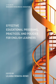 Effective Educational Programs, Practices, and Policies for English Learners by Liliana Minaya-Rowe, 9781623968571