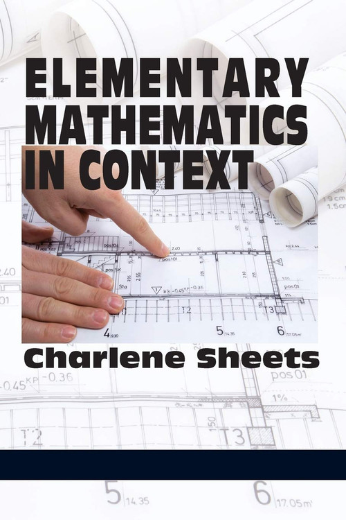 Elementary Mathematics in Context by Charlene Sheets, 9781623963798
