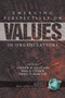 Emerging Perspectives on Values in Organizations by Stephen W. Gilliland, Dirk D. Steiner, Daniel P. Skarlicki, 9781593110642