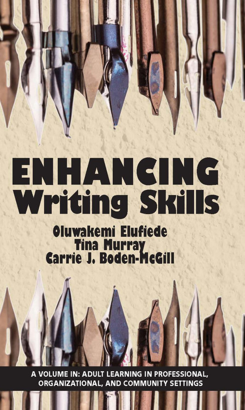 Enhancing Writing Skills - 9781681233567 by Oluwakemi J. Elufiede, Tina Murray, Carrie J. Boden-McGill, 9781681233567