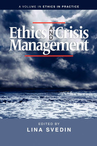 Ethics and Crisis Management by Lina Svedin, 9781617354960