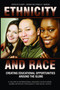 Ethnicity and Race (Creating Educational Opportunities Around the Globe) by Elinor L. Brown, Pamela E. Gibbons, 9781617355660