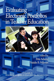 Evaluating Electronic Portfolios in Teacher Education - 9781607520313 by Pete Adamy, Natalie B. Milman, 9781607520313