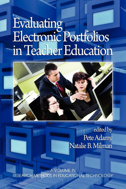 Evaluating Electronic Portfolios in Teacher Education - 9781607520313 by Pete Adamy, Natalie B. Milman, 9781607520313
