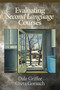 Evaluating Second Language Courses by Dale T. Griffee, Greta Gorsuch, 9781681235936