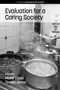 Evaluation for a Caring Society by Merel Visse, Tineke Abma, 9781641131636