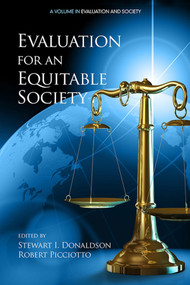 Evaluation for an Equitable Society by Stewart I. Donaldson, Robert Picciotto, 9781681234434