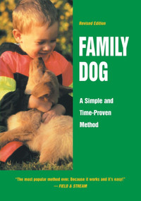 Family Dog (A Simple and Time-Proven Method) by Richard A. Wolters, 9781641137041