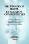 Fieldbook of Ibstpi Evaluator Competencies by Darlene F. Russ-Eft, Marcie J. Bober-Michel, Tiffany A. Koszalka, Catherine M. Sleezer, 9781623964429