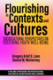Flourishing in Contexts and Cultures (Sociocultural Perspectives on Fostering Youth Well-Being) by Gregory Arief D. Liem, Dennis M. McInerney, 9798887303413