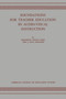 Foundations for Teacher Education in Audio-Visual Instruction by Elizabeth Goudy Noel, J. Paul Leonard, 9781681239620