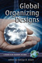 Global Organizing Designs by George B. Graen, Joan A. Graen, 9781593113544