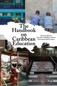 The Handbook on Caribbean Education by Eleanor J. Blair, Kenneth A. Williams, 9781648024092