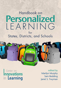 Handbook on Personalized Learning for States, Districts, and Schools by Marilyn Murphy, Sam Redding, Janet Twyman, 9781681235875
