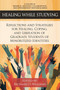 Healing While Studying (Reflections and Strategies for Healing, Coping, and Liberation of Graduate Students of Minoritized Identities) by Richard D. Williams, 9798887304991