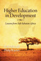 Higher Education in Development (Lessons from Sub Saharan Africa) by Kate Ashcroft, Philip Rayner, 9781617355417