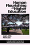 Human Flourishing and Higher Education by Joseph L. DeVitis, Pietro A. Sasso, 9798887307473