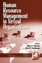 Human Resource Management in Virtual Organizations by Robert L. Heneman, David B. Greenberger, 9781930608160