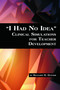 I Had No Idea Clinical Simulations for Teacher Development by Benjamin H. Dotger, 9781623961954