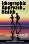 Idiographic Approach to Health by Raffaele De Luca Picione, Jensine Nedergaard, Maria Francesca Freda, Sergio Salvatore, 9781641134262