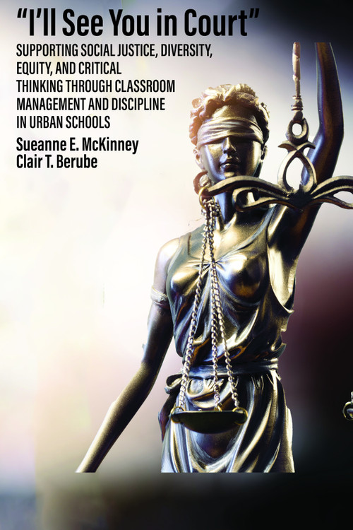 I'll See You in Court by Sueanne E. McKinney, Clair T. Berube, 9798887303758