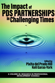 The Impact of PDS Partnerships in Challenging Times by Pixita del Prado Hill, Keli Garas-York, 9781648021893