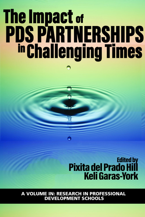 The Impact of PDS Partnerships in Challenging Times by Pixita del Prado Hill, Keli Garas-York, 9781648021893