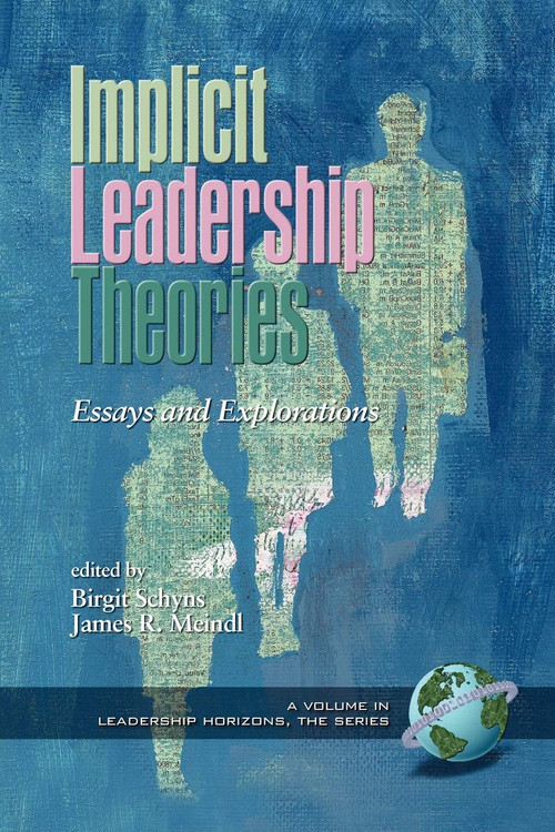 Implicit Leadership Theories (Essays and Explorations) by Birgit Schyns, James R. Meindl, 9781593113605