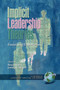 Implicit Leadership Theories (Essays and Explorations) by Birgit Schyns, James R. Meindl, 9781593113605
