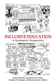 Inclusive Education (A Systematic Perspective) by Aimee Howley, Cassondra M. Faiella, Stephen D. Kroeger, Barbara Hansen, 9781641139281