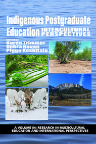 Indigenous Postgraduate Education (Intercultural Perspectives) by Karen Trimmer, Debra Hoven, Pigga Keskitalo, 9781648021091