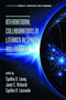International Collaborations in Literacy Research and Practice by Cynthia B. Leung, Janet C. Richards, Cynthia A. Lassonde, 9781623965655