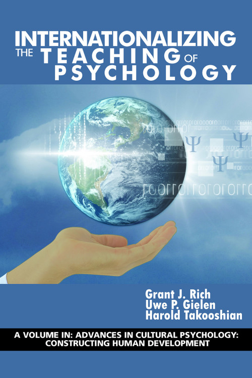 Internationalizing the Teaching of Psychology by Grant J. Rich, Uwe P. Gielen, Harold Takooshian, 9781641130059