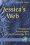 Jessica's Web (Womens Advantages in the Knowledge Era) by George B. Graen, 9781593118556