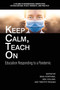 Keep Calm, Teach On (Education Responding to a Pandemic) by Dina Vyortkina, Neil Collins, Timothy Reagan, 9781648028069