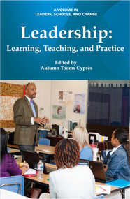 Leadership (Learning, Teaching, and Practice) by Autumn Tooms Cyprès, 9781681237121