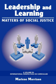 Leadership and Learning (Matters of Social Justice) by Marlene Morrison, 9781607521280