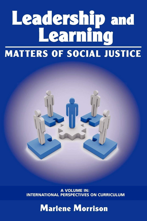 Leadership and Learning (Matters of Social Justice) by Marlene Morrison, 9781607521280