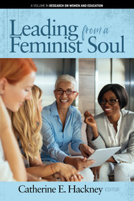 Leading from a Feminist Soul by Catherine E. Hackney, 9781641134958