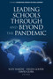 Leading Schools Through and Beyond the Pandemic by Suzy Hardie, Helen Goode, David Gurr, 9798887307268