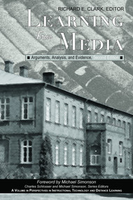 Learning from Media (Arguments, Analysis, and Evidence) by Richard E. Clark, 9781617358104