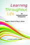 Learning Throughout Life (An Intergenerational Perspective) by Robert D. Strom, Paris S. Strom, 9781623960469