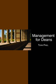 Management for Deans by Terri Friel, 9781623963439