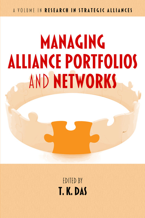 Managing Alliance Portfolios and Networks by T. K. Das, 9781681239040