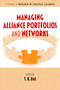 Managing Alliance Portfolios and Networks by T. K. Das, 9781681239040