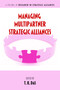 Managing Multipartner Strategic Alliances by T. K. Das, 9781681230788