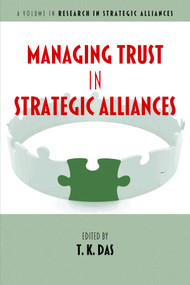 Managing Trust in Strategic Alliances by T. K. Das, 9781641135306